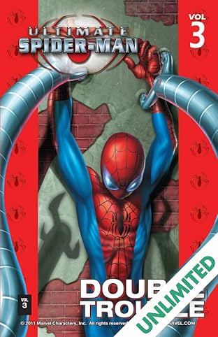 Ultimate Spider-Man Vol. 3: Double Trouble